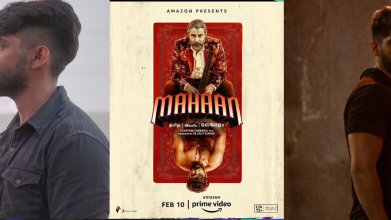 உலகளவில் Prime Video-இல் பிப்ரவரி-10 அன்று மகான் வெளியிடப்படுகிறது