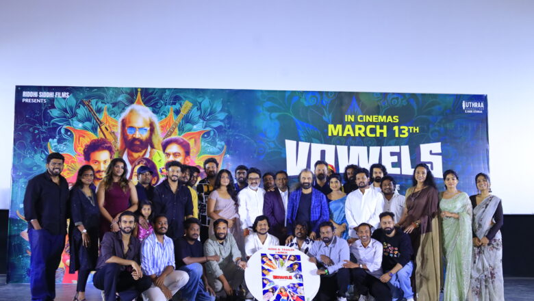 ‘Vowels’ திரைப்படத்தின் இசை வெளியீட்டு விழா!