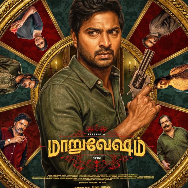 வைபவின் ‘மாறுவேஷம்’ திரைப்படத்தின் முதல் பார்வை வெளியீடு… மர்டர் மிஸ்ட்ரி த்ரில்லராக உருவாகும் புதிய படம்!