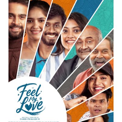 காதல் கலந்த நகைச்சுவைத் திரைப்படம் ‘ஃபீல் மை லவ் ” இறுதி கட்டப் பணிகள் விறுவிறுப்பாக நடைபெற்று வருகிறது!