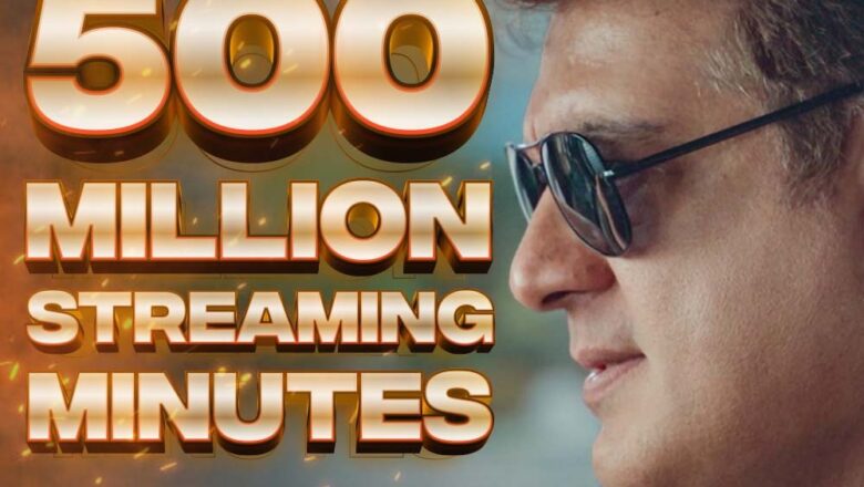 ஜீ 5 ஓடிடி தளத்தில், நடிகர் அஜீத் குமாரின் சூப்பர்ஹிட் பிளாக்பஸ்டர் திரைப்படம் “வலிமை” 500 மில்லியன் ஸ்ட்ரீமிங் பார்வை நிமிடங்களை கடந்து, சாதனை படைத்துள்ளது.