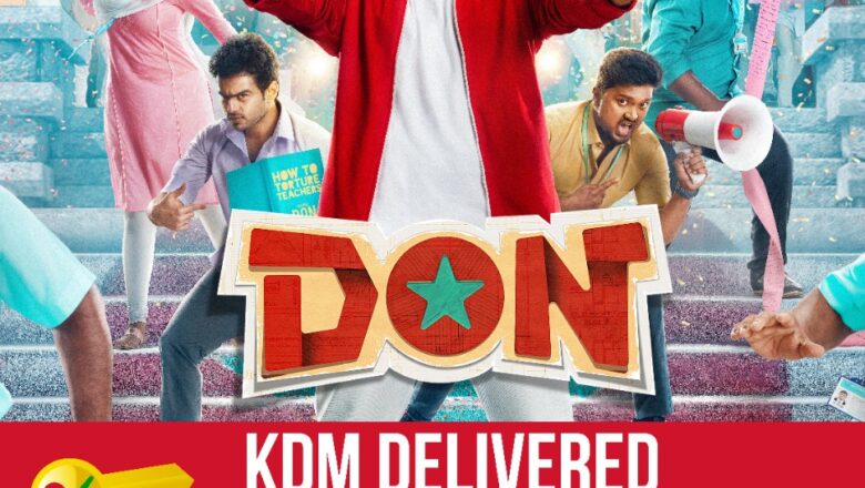 சிவகார்த்திகேயன் நடித்த டான் படத்தின் கேடிஎம் உலகெங்கும் வெற்றிகரமாக விநியோகம்: குறித்த நேரத்தில் படம் ரிலீஸ்