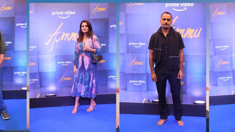 பிரபலங்களுக்காக பிரத்யேகமாக திரையிடப்பட்ட பிரைம் வீடியோவின் முதல் தெலுங்கு ஒரிஜினல் படைப்பு ‘அம்மு’