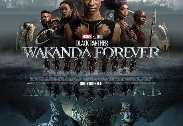 ‘ப்ளாக் பாந்தர்- வகாண்டா ஃபார்எவர்’ படத்திற்காக மார்வெல் ஸ்டுடியோஸ் புதிய போஸ்டர் மற்றும் ட்ரைய்லரை வெளியிட்டுள்ளது!