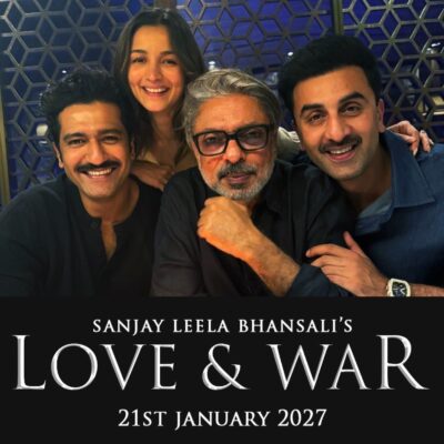 *ரன்பீர் கபூர், விக்கி கௌஷல் மற்றும் ஆலியா பட் நடித்த எஸ்.எல்.பி-யின்(SLB) “லவ் & வார்”, 2027 ஜனவரி 21 அன்று வெளியாகிறது !!*